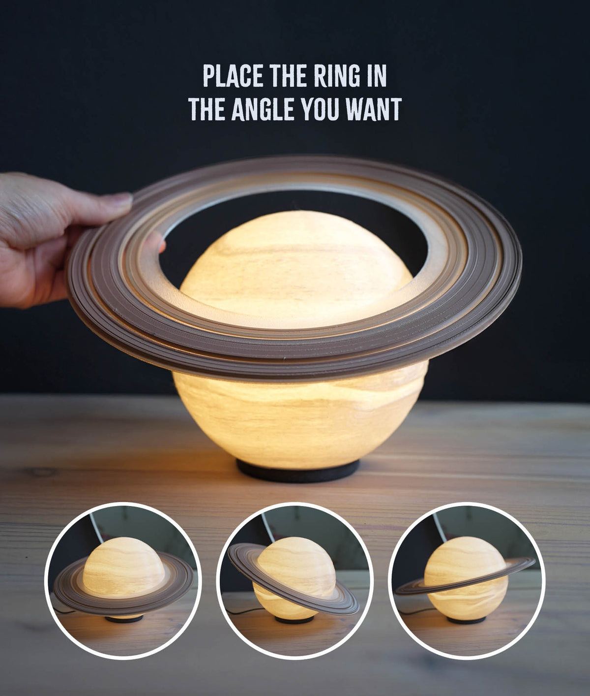 Saturn Planet Lamp — the ring set at three different angles
